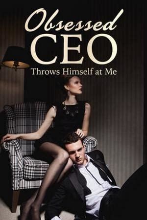 Obsessed ceo throws himself at me chapter 332 